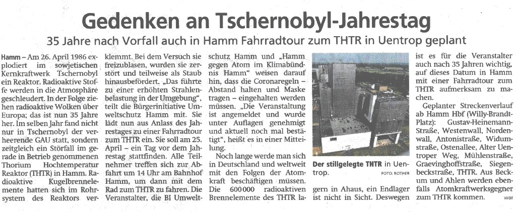 Westfälischer Anzeiger 22.04.2021. április 35-től 25 éve: Csernobil GAU és ezzel egy időben egy incidens a THTR Hammban! Kerékpártúra a Hamm főpályaudvartól a THTR Hamm-Uentrop felé Indulás: 2021. április 14-én, vasárnap 15.30 órakor Willy-Brandt-Platzról Érkezés: XNUMX órakor a THTR-hez